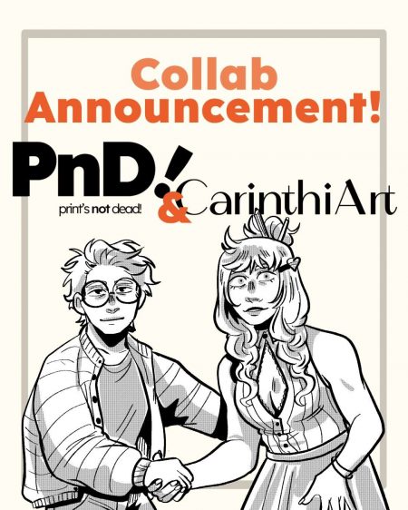 Print's not Dead x CarinthiArt Collab Announcement, designed by @confuzedginger
